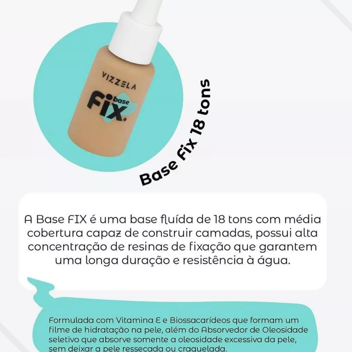 Base Líquida Fix - Vizzela